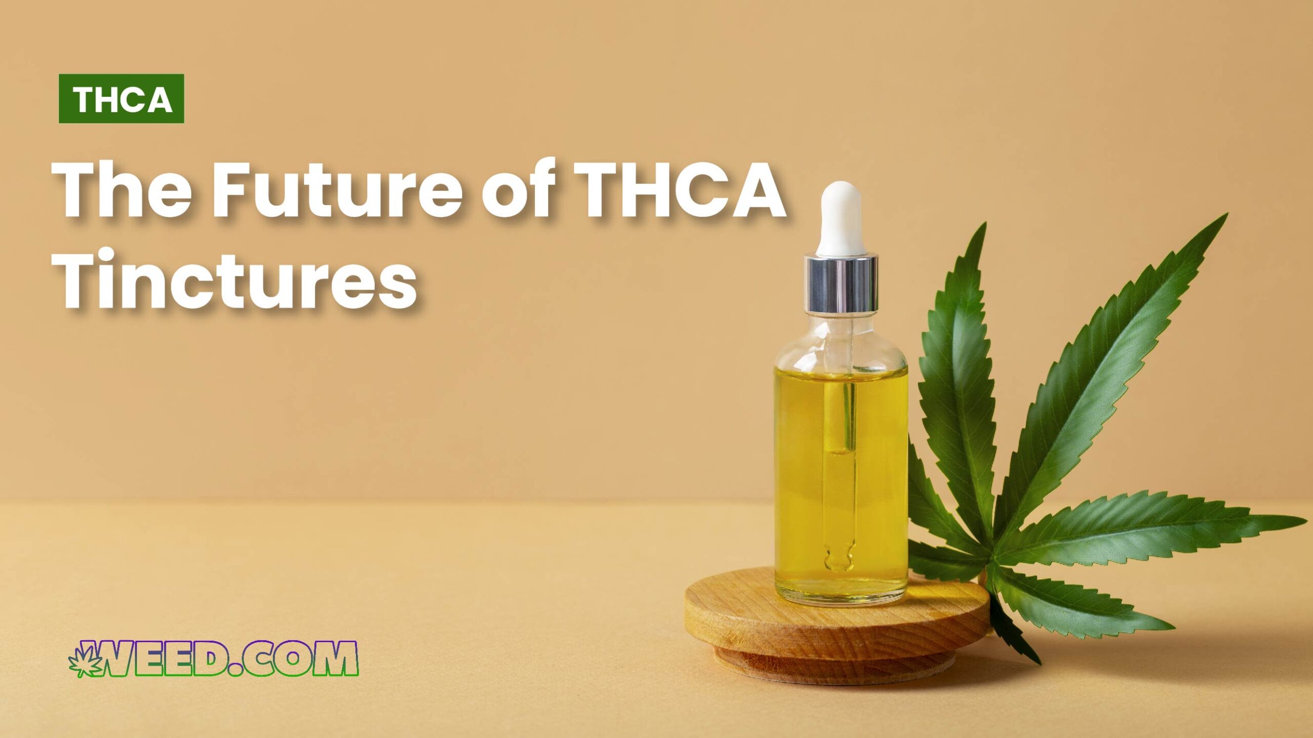 The Future of THCA Tinctures